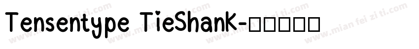 Tensentype TieShanK字体转换